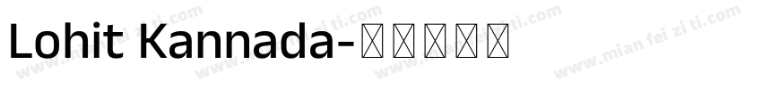 Lohit Kannada字体转换